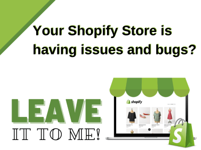 Shopify Bug fixing | Design & Customization for your website