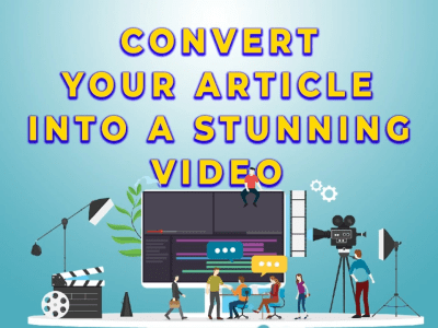 Your article or blog post into YouTube, Facebook, or Instagram video