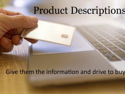 Enticing and informative product descriptions