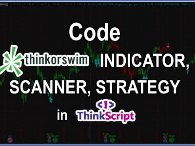 А thinkorswim indicator, scanner, strategy in thinkscript