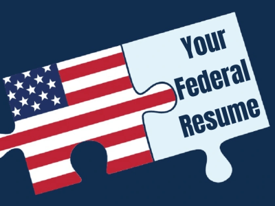 A federal resume that is tailored to your job target!