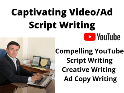 Captivating Youtube Video Script/Ad Script with a quick turnaround.