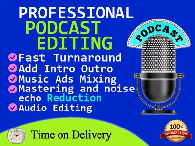 A professional podcasting Video & Audio  Editing