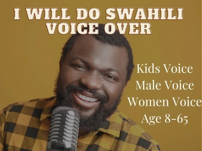 A fantastic Swahili male voice over