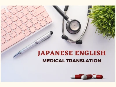 Japanese English Medical Translation for Life Sciences and Healthcare