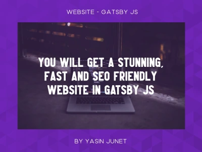 A stunning, fast, and SEO friendly website in Gatsby JS