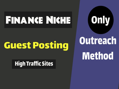 Outreach for a Guest post or Link insert (niche edits) in Finance niche