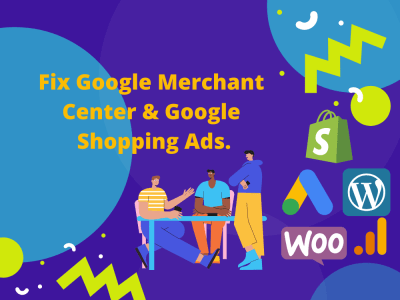 Google Shopping Setup and Google Merchant Center (Shopping campaign Setup)