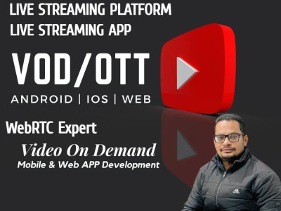 Live Streaming Platform| Live Streaming App| OTT| WebRTC Expert