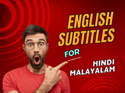 Craft compelling English subtitles for Hindi and Malayalam videos!