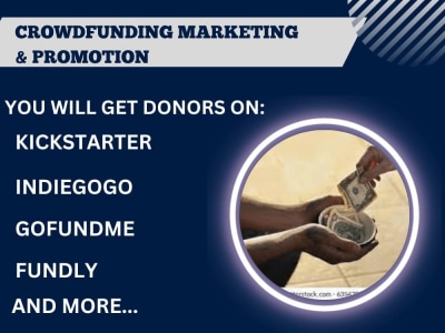 Expert Crowdfunding Campaign Promotion, Crowdfunding Marketing, Donors