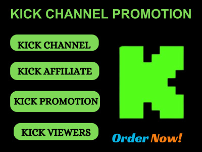 Organic kick channel promotion to bring active followers and kick viewers