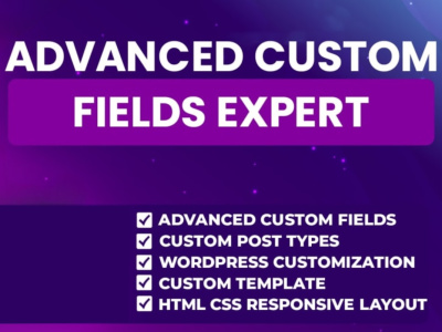 An Advanced Custom Fields (ACF) Developer, WordPress ACF Custom Fields