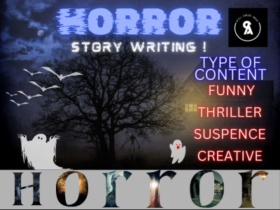 Short Horror Story Funny / Thriller / Suspense with Good Quality Content
