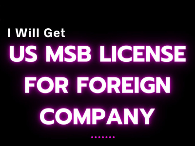 MSB registration with fincen for foreign company | Upwork