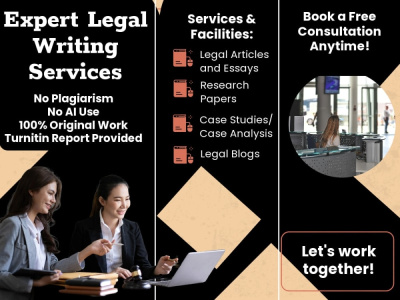 Legal articles/essays with in-depth legal research and no plagiarism or AI