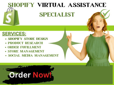 A Shopify virtual assistant and Full Shopify store management service