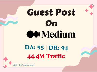 High Authority Guest Post Article Published on Medium.com | (DA-95 - DR-94)