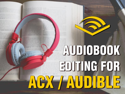 Audiobook editing for ACX/Audible