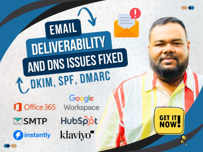 Email deliverability and DNS issues fixed - DKIM, SPF, DMARC, Blacklisting