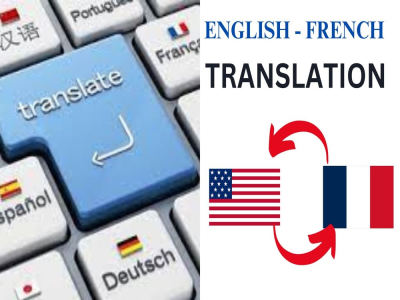 English - French Translation, French - English Translator, Native fluency
