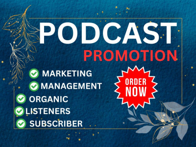 Podcast promotion / organic podcast promotion /  subscriber /  listeners