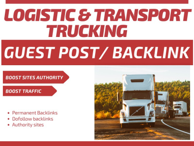 A Trucking guest post on high DA DR sites with tansport trucking backlinks