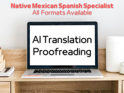 AI Translated Content Proofreading and Editing - Spanish