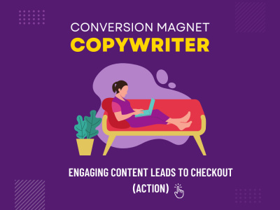 Persuasive Copywriting, Sales Copy - Engaging and Convertable