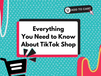 A-Z guidance and assistance on how to setup, grow your brand on TikTok Shop