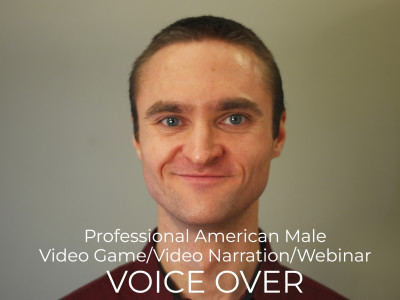 A Professional American Male Video Game/Video Narration/Webinar Voice Over