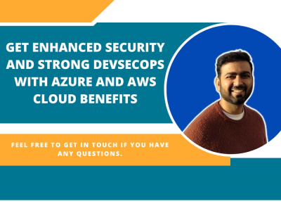 Enhanced Security and Strong DevSecOps with Azure and AWS Cloud Benefits