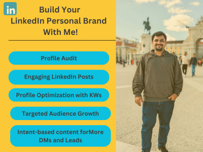 LinkedIn profile optimization and content that builds your personal brand