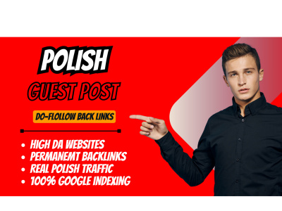 Guest Post Service on High DA Polish Websites, Outreach & Backlinks