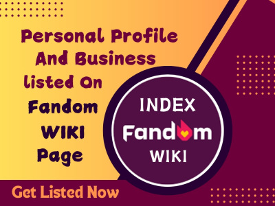 A fandom wiki page for your business or personal profile | Fandomwiki links
