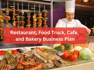 Restaurant, Food Truck, Cafe & Bakery Business Plan with Financial Forecast