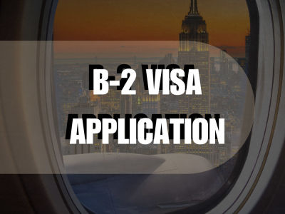 B-1/B-2 Visa Application Preparation and Filing
