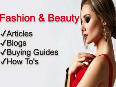 Fashion & Beauty Articles/ Blog Posts by Top Fashion Writer/ Beauty Writer
