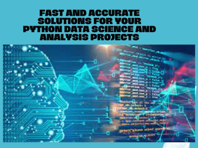 Fast and Accurate Solutions for Python Data Science and Analysis ...