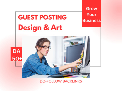 Art & Design guest posts with do-follow backlinks from high-authority blogs