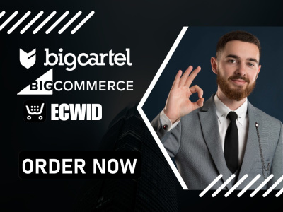 Big cartel, Bigcommerce, Ecwid, Bigcommerce website and Ecwid store design
