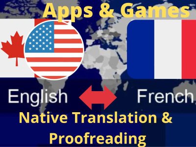 A native English & French Apps | Games Translation and Localization