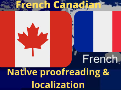 A native proofreading and localization for your French-Canadian audience