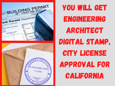 Engineering architect digital stamp, city license approval for california