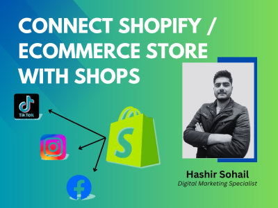 Tiktok shop + Facebook shop + Instagram shop  setup with Shopify/Ecommerce