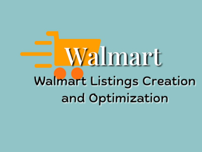 Walmart Listings Creation and Optimization