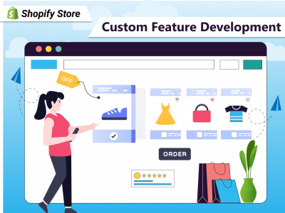 Shopify Store Custom Feature Development