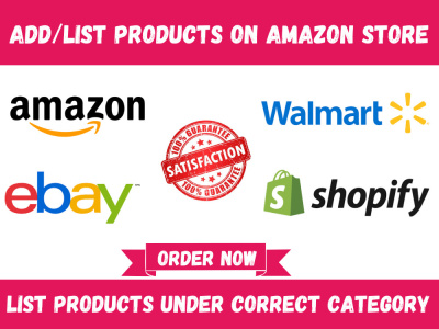 List/Add Products on Ecommerce Stores ( Amazon, Walmart, eBay, & Shopify)