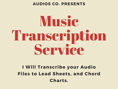 A Music Transcription, of songs, lessons, and of various instruments.