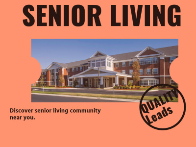 Assisted Living Facilities, Senior Care Homes, Elderly Care Homes Lead